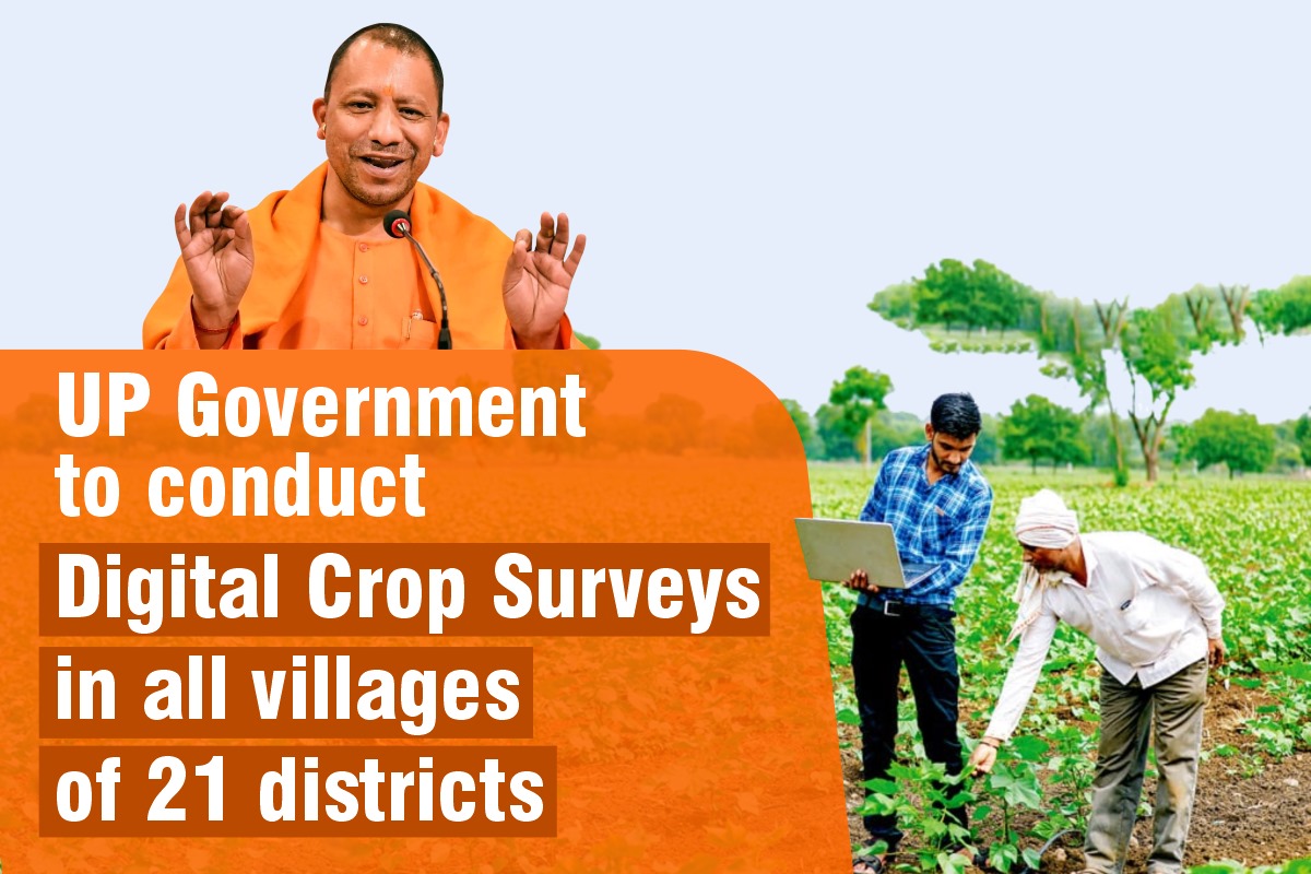 UP government to conduct digital crop surveys in all villages of 21 districts