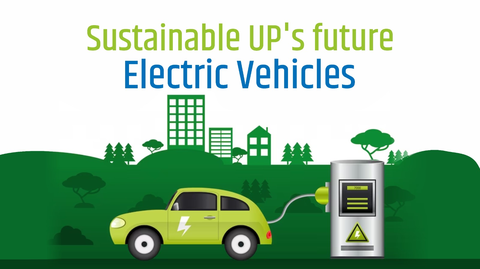 Sustainable UP future  Electric Vehicles 