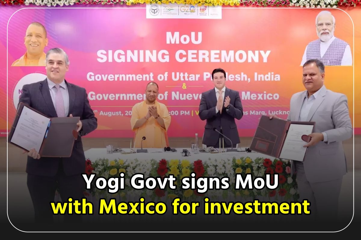 Yogi Govt signs MoU with Mexico for investment  