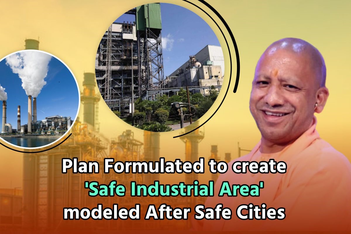 Plan Formulated to create 'Safe Industrial Area' modeled After Safe Cities