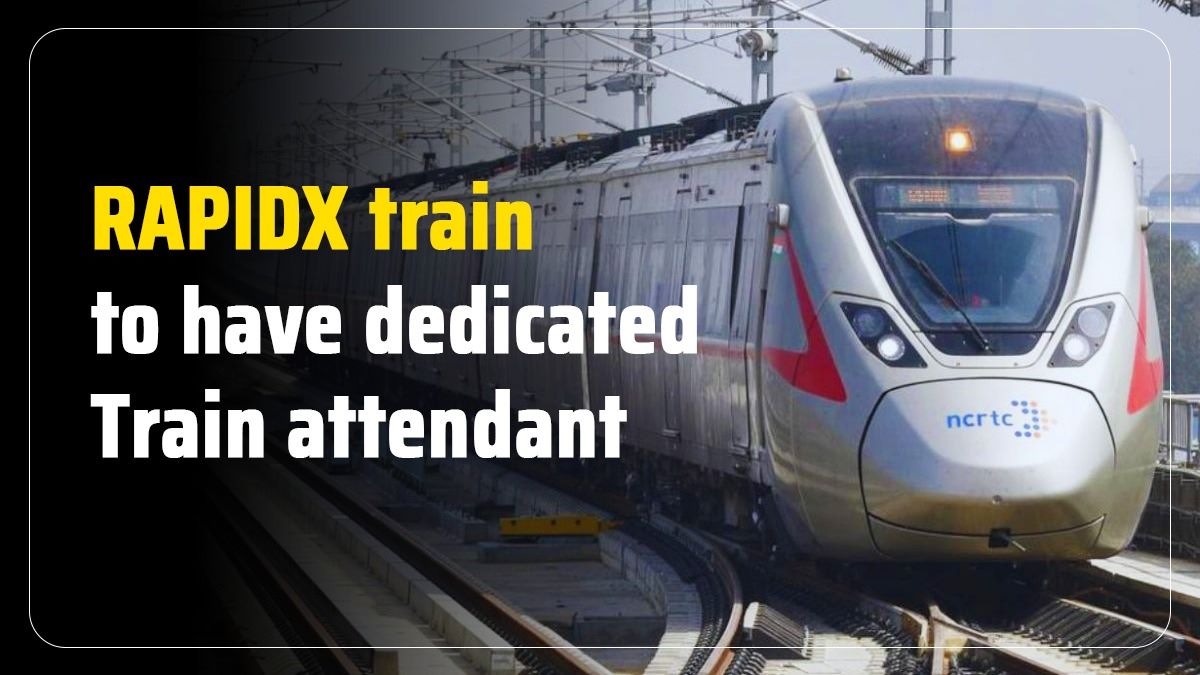 RAPIDX train to have dedicated Train attendant